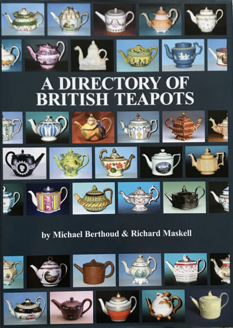 The Directory of British Teapots By Michael Berthoud & Richard Maskell