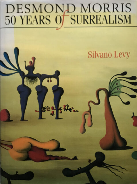Desmond Morris: 50 Years Of Surrealism By Levy Silvano