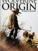 Wolverine: Origin - The Complete Collection