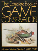 The Complete Book of Game Conservation (3rd Revised edition) By Charles Coles