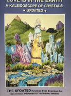 Love is in the Earth: A Kaleidoscope of Crystals By Melody Updated Edition