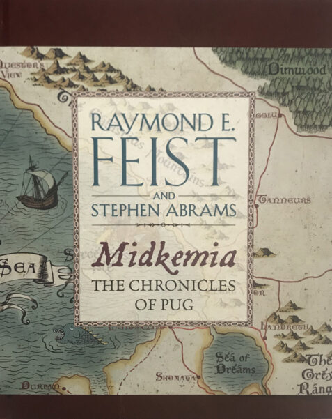 Midkemia: The Chronicles Of Pug By Raymond E. Feist and Stephen Abrams
