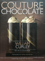 Couture Chocolate: A Masterclass in Chocolate By William Curley
