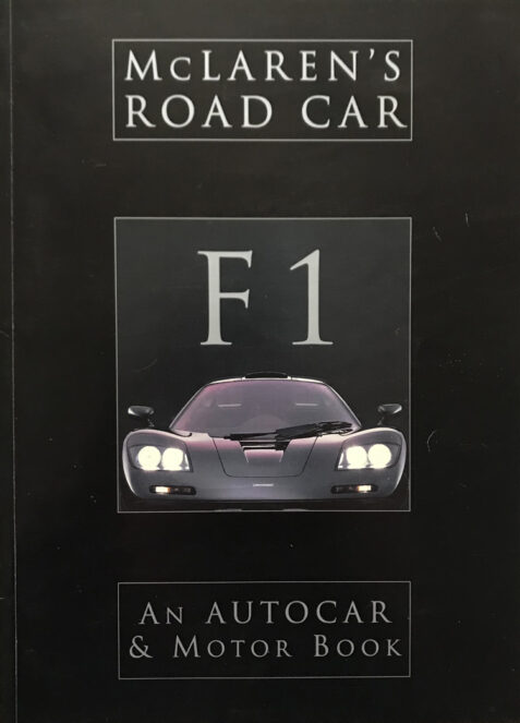 F1 McLaren's Road Car - An Autocar & Motor Book