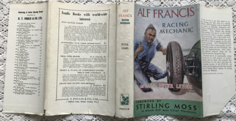 Alf Francis: Racing Mechanic By Peter Lewis