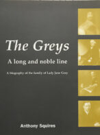 The Greys: A Long And Noble Line By Anthony Squires