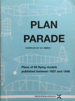 Plan Parade: Plans of 62 Flying Models Published Between 1937 and 1946 By Vic Smeed