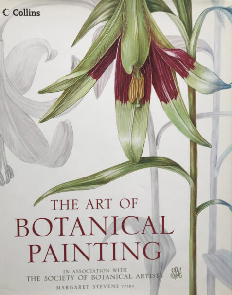 The Art Of Botanical Painting By Margaret Stevens