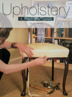 Upholstery: A Beginners' Guide By David James