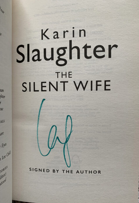 The Silent Wife By Karin Slaughter (Signed Copy)