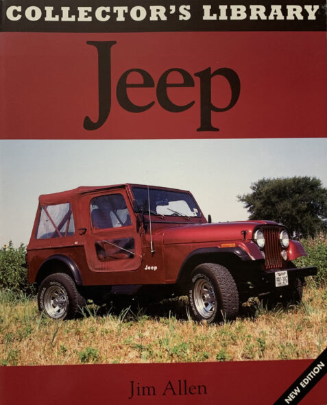 Collector's Library: Jeep By Jim Allen (New Edition, 2004)