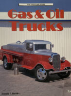 Gas & Oil Trucks (Crestline Series) By Donald F. Wood