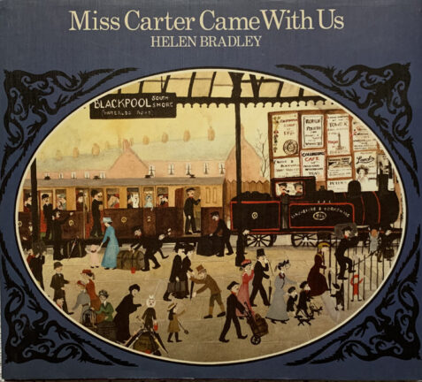Miss Carter Came With Us By Helen Bradley - Signed (with drawing of a fly)