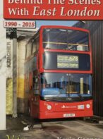 Behind the Scenes with East London 1990-2018 By Kevin Cooper