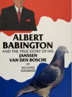 Albert Babington and the True Story of his Janssen Van Den Bosche By Richard Kirkbride
