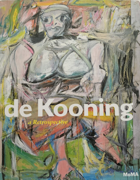 De Kooning: A Retrospective By John Elderfield