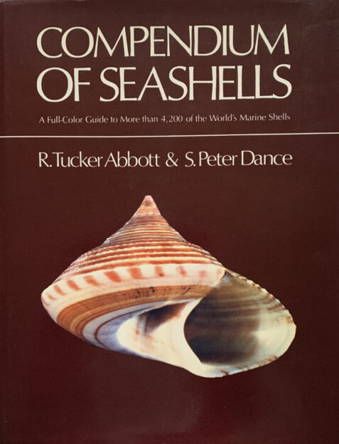 Compendium of Seashells By R. Tucker Abbot and S. Peter Dance