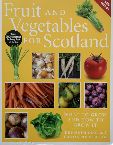 Fruit and Vegetables for Scotland By Kenneth Cox