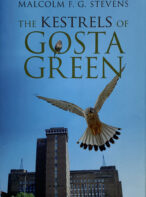 The Kestrels of Gosta Green By Malcolm F. G. Stevens