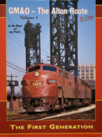 GM&O The Alton Route in Color Vol. 1: The First Generation By Jim Boyd