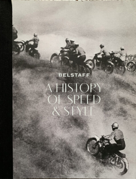 Belstaff: A History of Speed and Style (English Version)