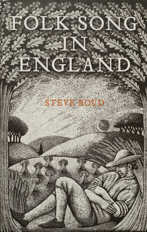 Folk Song in England By Steve Roud (Hardback Edition)
