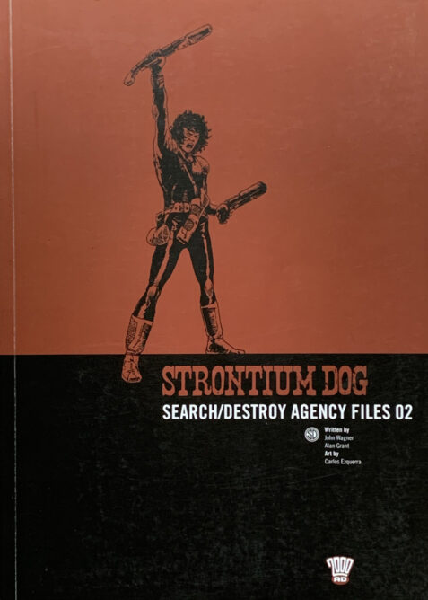Strontium Dog Search/Destroy Agency Files 02