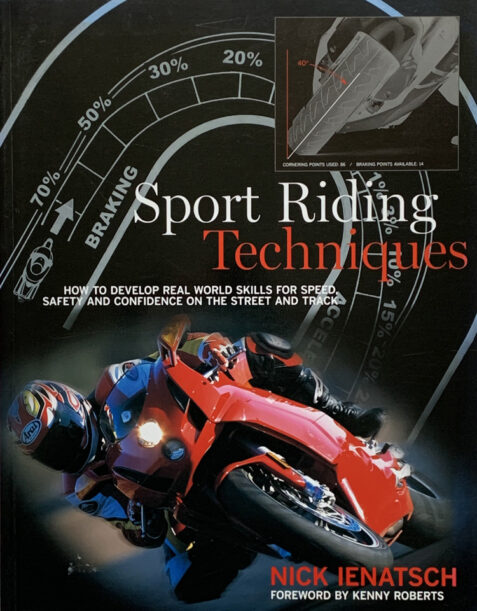 Sport Riding Techniques By Nick Ienatsch