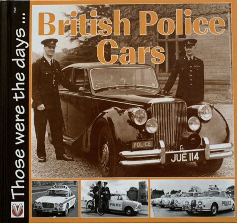 Those Were The Days: British Police Cars By Nick Walker