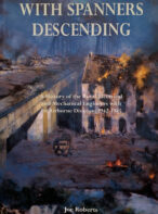 With Spanners Descending: A History of the Royal Electrical and Mechanical Engineers with 1st Airborne Division: 1942-45