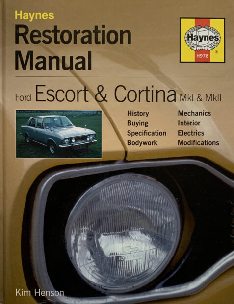 Ford Escort and Cortina Mk I and Mk II Haynes Restoration Manual
