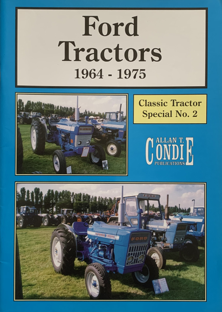 Ford Tractors 1964-1975 (Classic Tractor Special No.2)