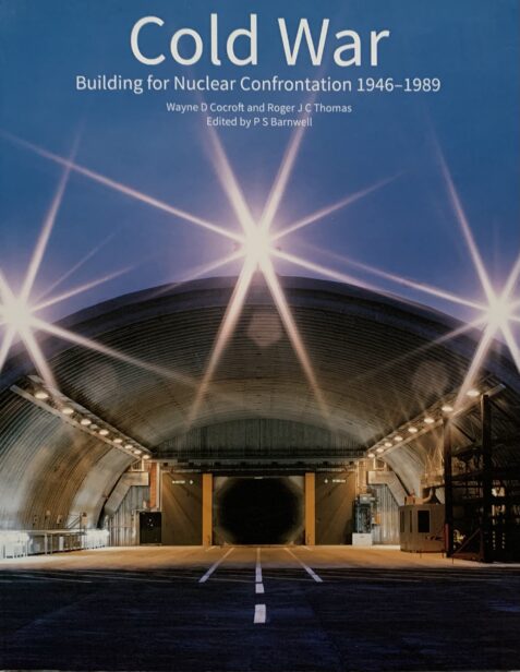 Cold War: Building for Nuclear Confrontation 1946-1989