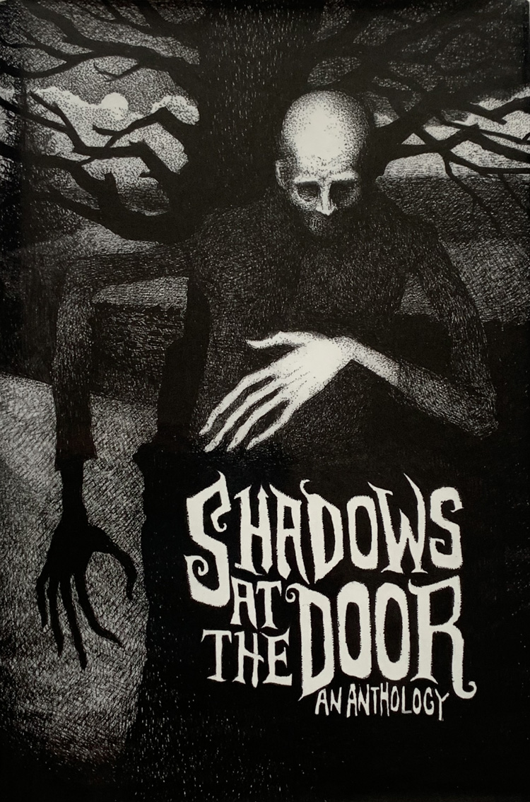 Shadows At The Door: An Anthology (Ghost Stories)