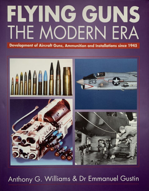Flying Guns of the Modern Era By Anthony G. Williams