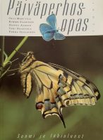 Paivaperhosopas: Suomi Ja Lahialueet/ Butterflies: Finland And Lahi areas