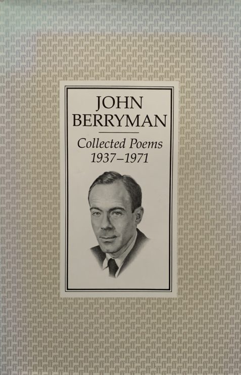 John Berryman: Collected Poems 1937-1971 (Hardcover)