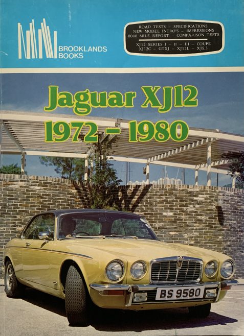 Jaguar XJ12 1972-1980 (Brooklands Books)