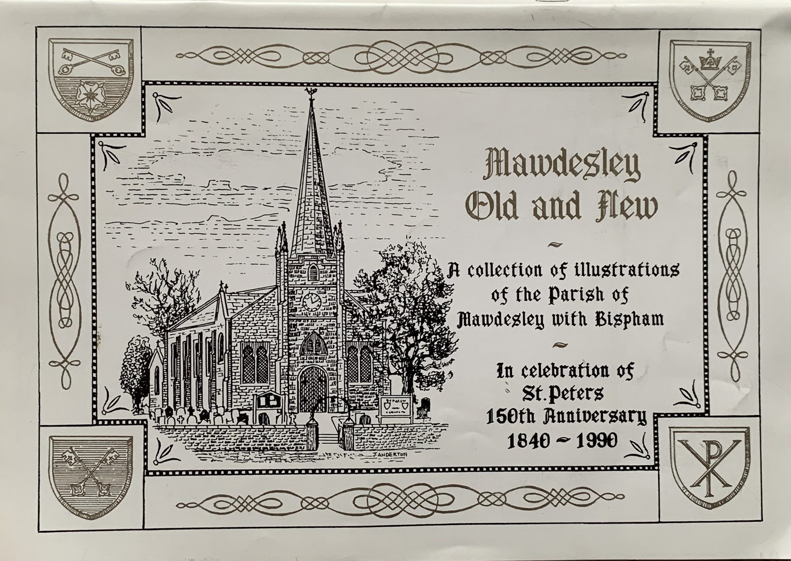 Mawdesley Old and New: A Collection of Illustrations of the Parish of Mawdesley with Bispham By James Anderton