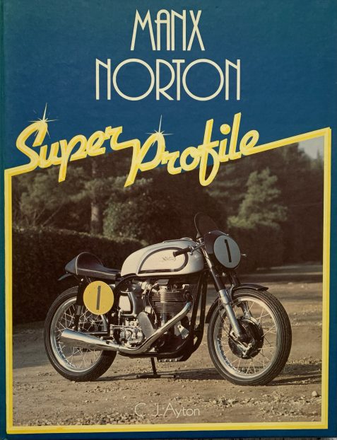 Manx Norton Super Profile by C. J. Ayton
