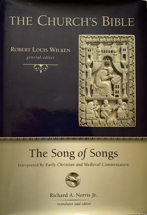 The Song of Songs: Interpreted by Early Christian and Medieval Commentators (The Church's Bible)