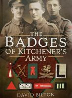 The Badges of Kitchener's Army by David Bilton