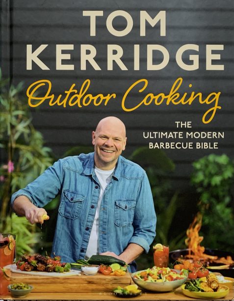 Outdoor Cooking By Tom Kerridge - Signed Edition