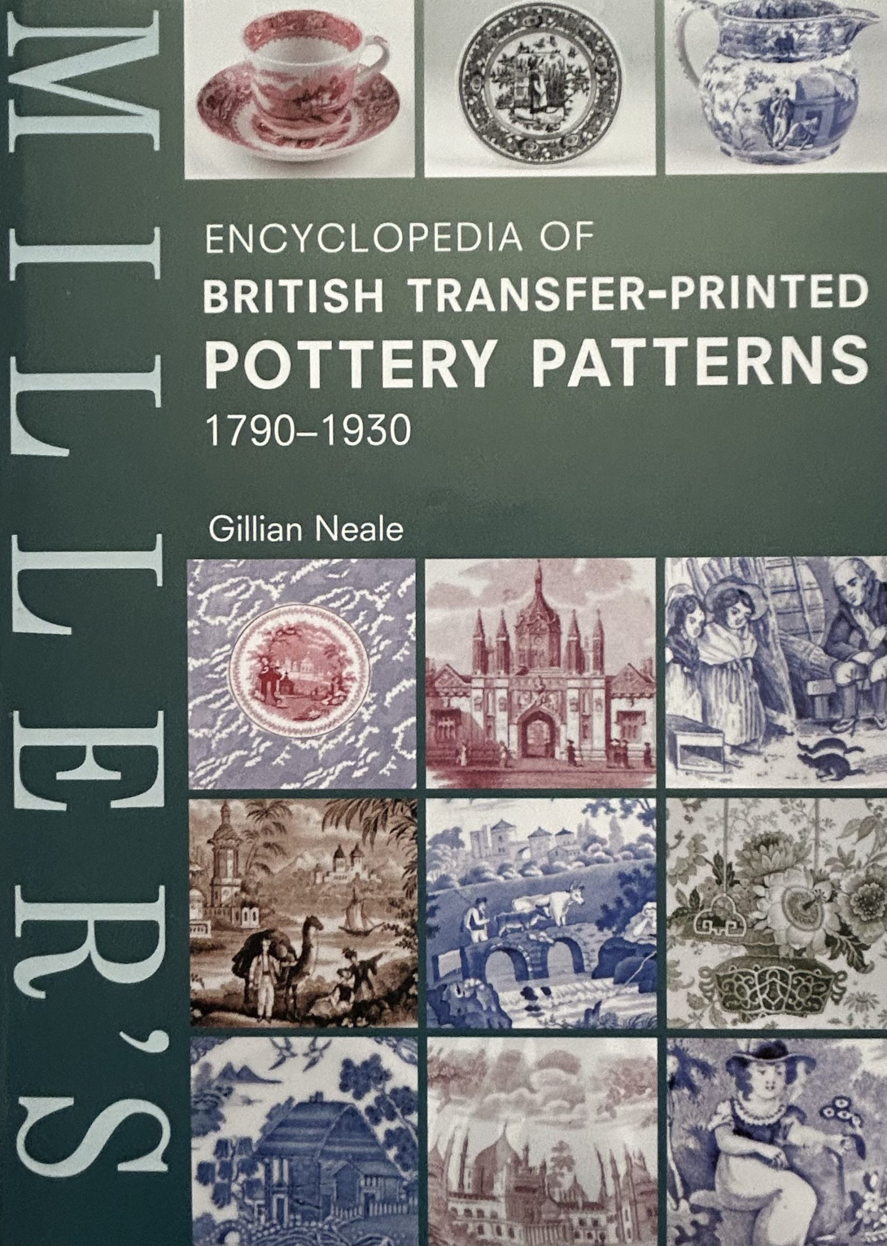 Millers Encyclopedia Of British Transfer-Printed Pottery Patterns 1790-1930