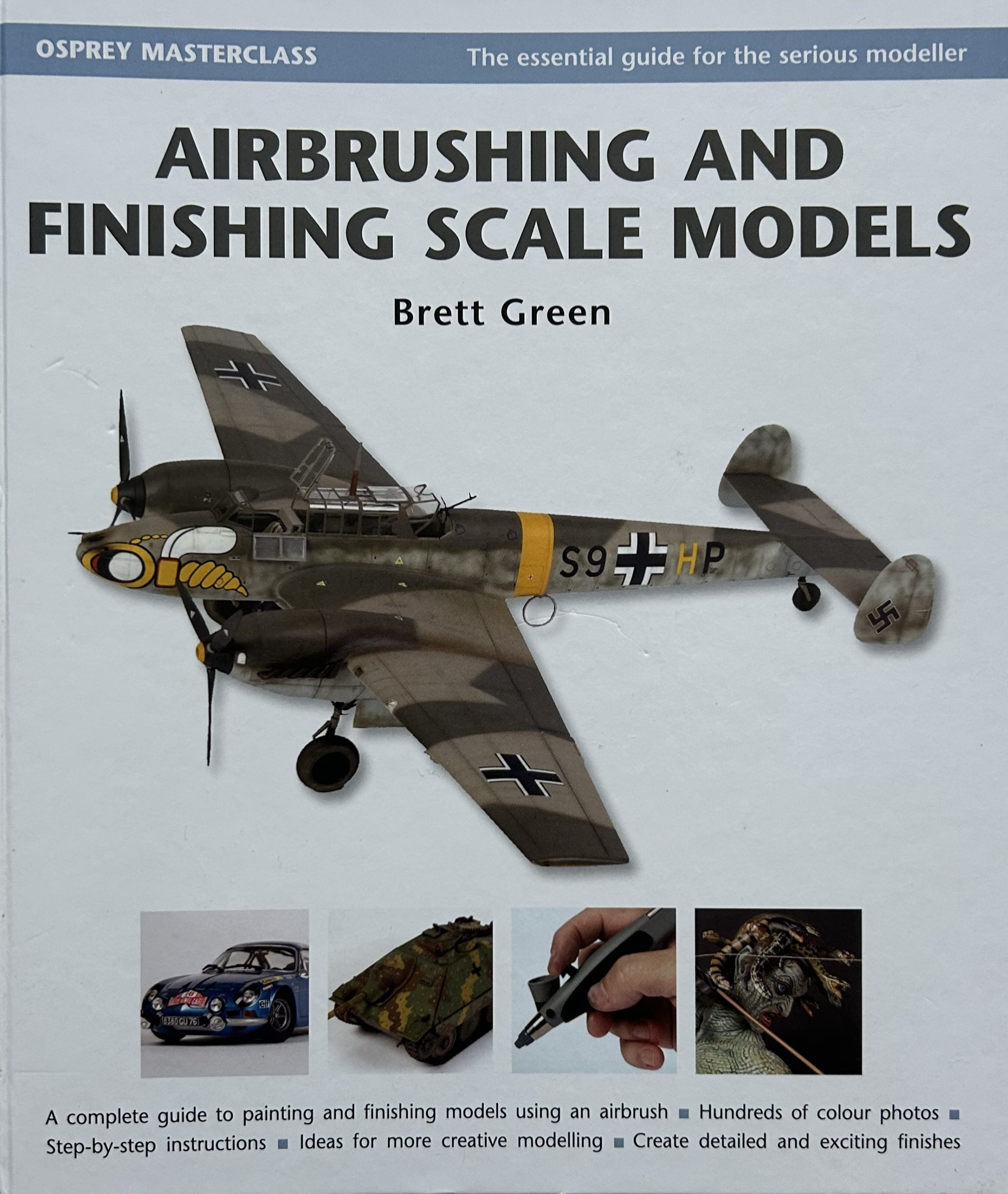 Airbrushing and Finishing Scale Models (Osprey Masterclass) by Brett Green