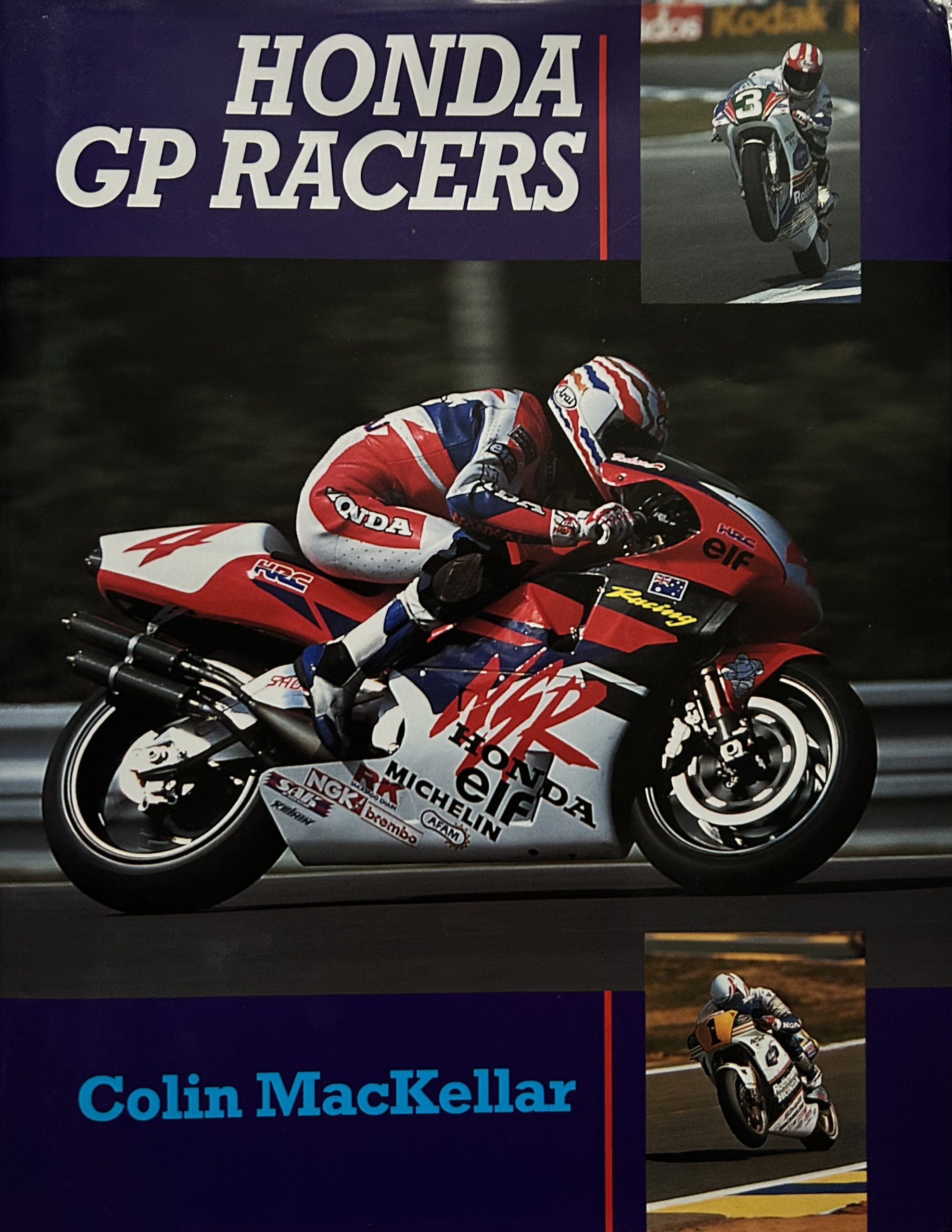 Honda GP Racers by Colin MacKellar