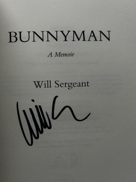 Bunnyman: A Memoir by Will Sergeant (Signed copy)