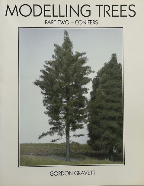 Modelling Trees: Part Two - Conifers by Gordon Gravett