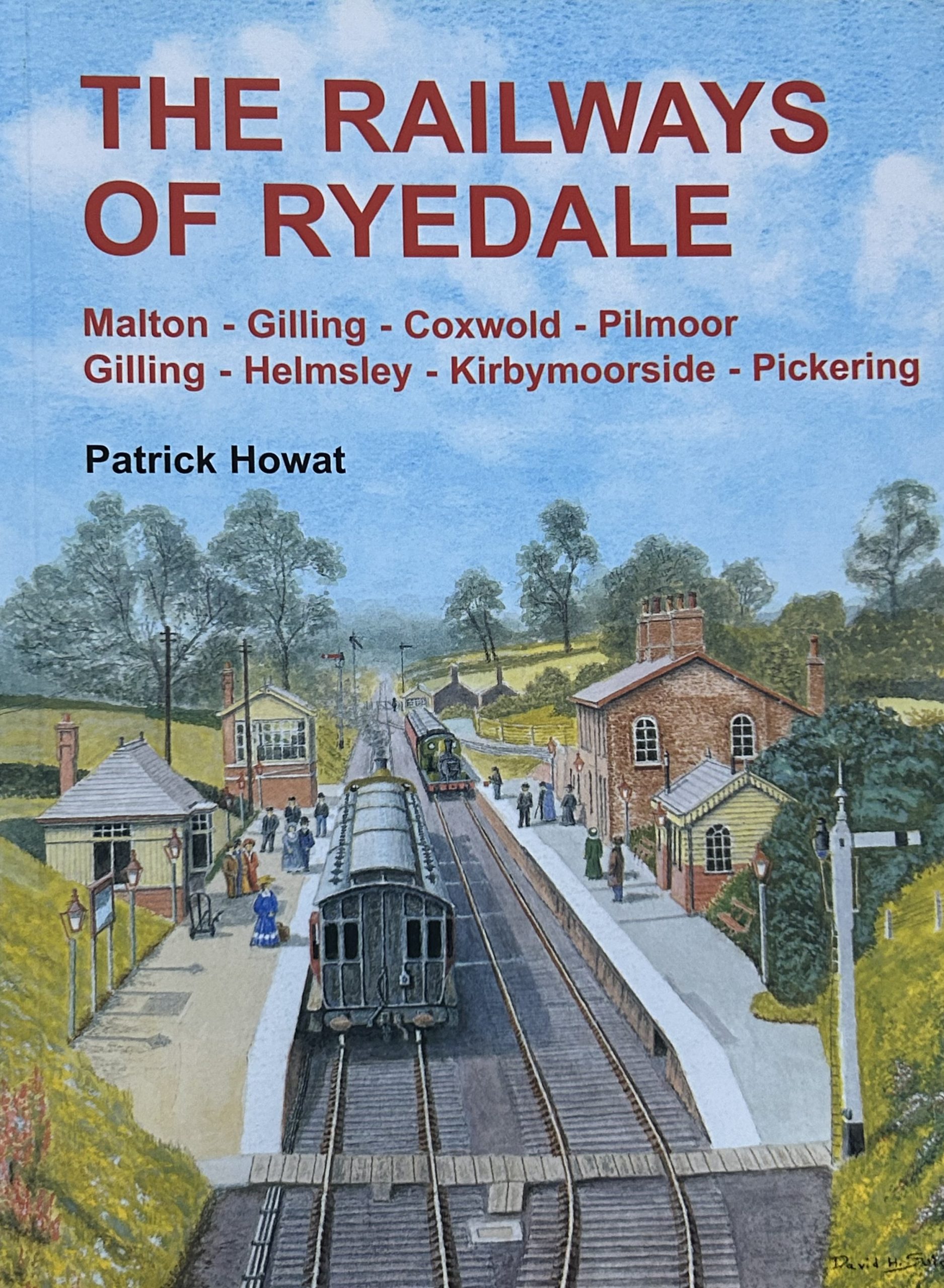 The Railways of Ryedale By Patrick Howat
