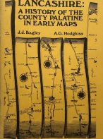 Lancashire: A History of the County Palatine in Early Maps